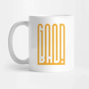 Good or Bad? Mug